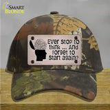 Stop Thinking Novelty License Plate Hat Tag Cotton / Camoflauge