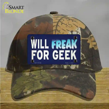 Will Freak For Geek Novelty License Plate Hat Tag Cotton / Camoflauge