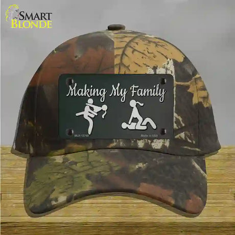 Makin My Family Novelty License Plate Hat Tag Cotton / Camoflauge