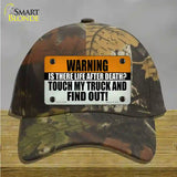 Dont Touch My Truck Novelty License Plate Hat Tag Cotton / Camoflauge