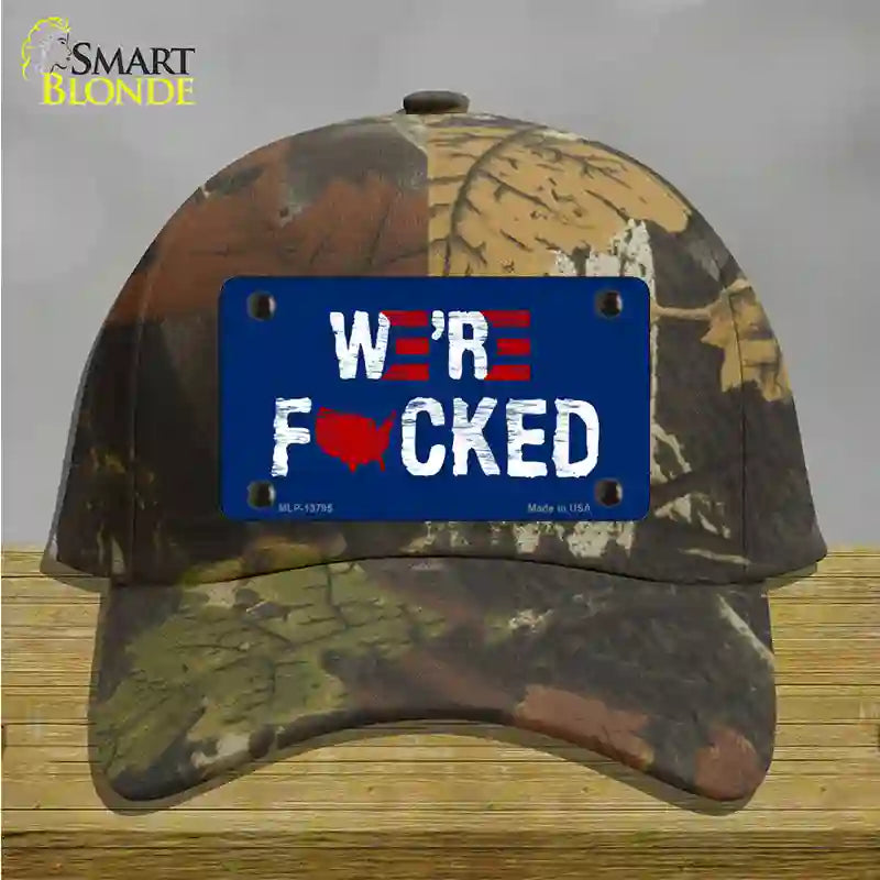 Were F*cked Novelty License Plate Hat Tag Cotton / Camoflauge