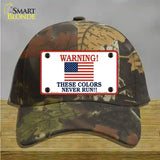 These Colors Never Run Novelty License Plate Hat Cotton / Camoflauge