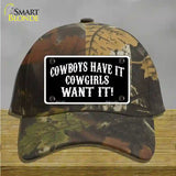 Cowboys Have It Novelty License Plate Hat Cotton / Camoflauge