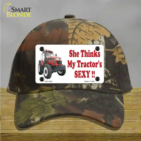 She Thinks My Tractors Sexy Novelty License Plate Hat Cotton / Camoflauge