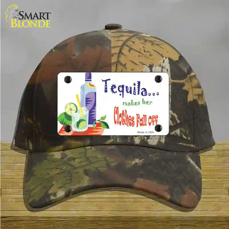 Tequila Makes Her Clothes Fall Off Novelty License Plate Hat Cotton / Camoflauge