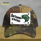 Stop Staring At My Bass Novelty License Plate Hat Cotton / Camoflauge