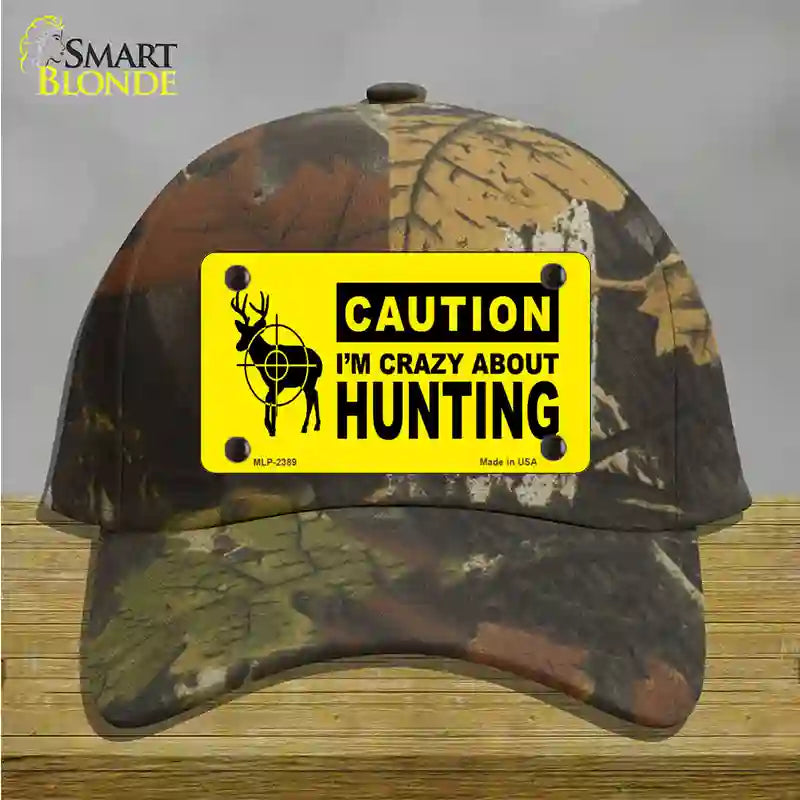 Crazy About Hunting Novelty License Plate Hat Cotton / Camoflauge