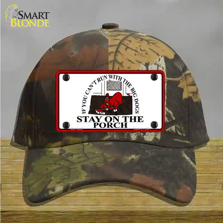 Cant Run With The Big Dogs Novelty License Plate Hat Cotton / Camoflauge