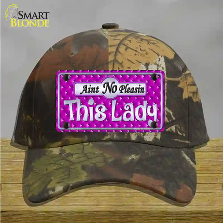 Aint No Pleasin This Lady Novelty License Plate Hat Cotton / Camoflauge