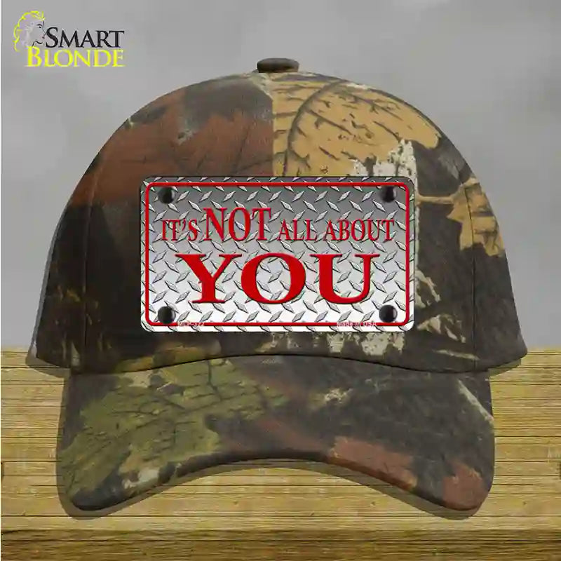 Its Not All About You Novelty License Plate Hat Cotton / Camoflauge