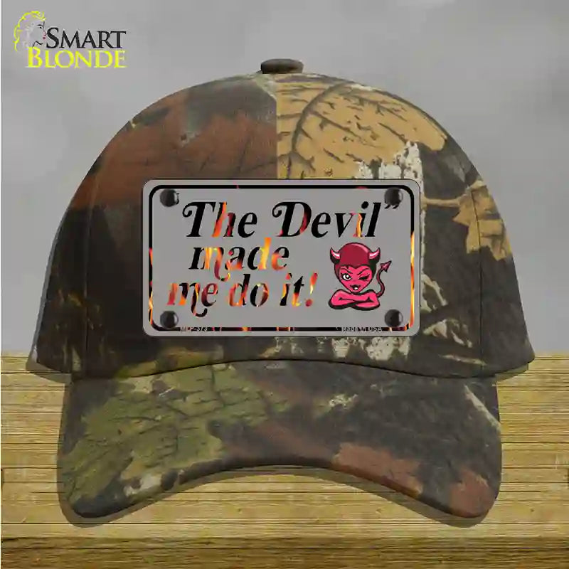 The Devil Made Me Novelty License Plate Hat Cotton / Camoflauge