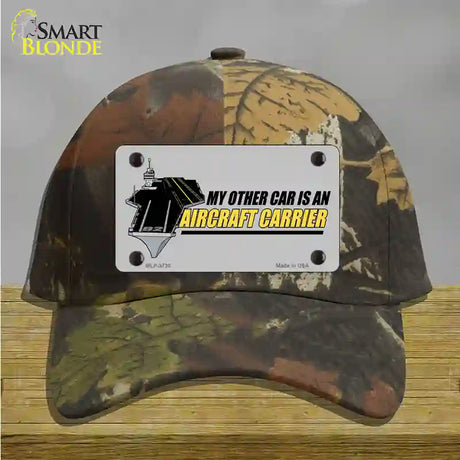 My Other Car Aircraft Carrier Novelty License Plate Hat Cotton / Camoflauge