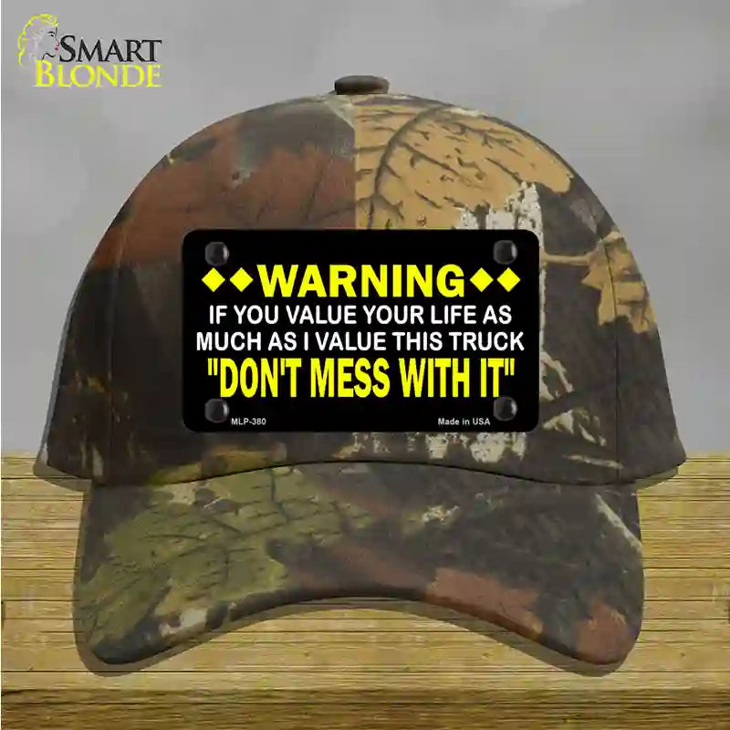 Dont Mess With This Truck Novelty License Plate Hat Cotton / Camoflauge