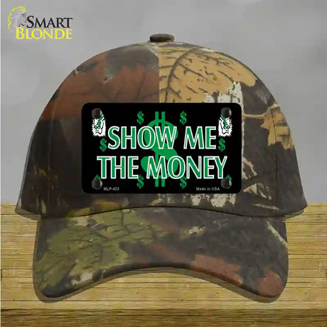 Show Me The Money Novelty License Plate Hat Cotton / Camoflauge