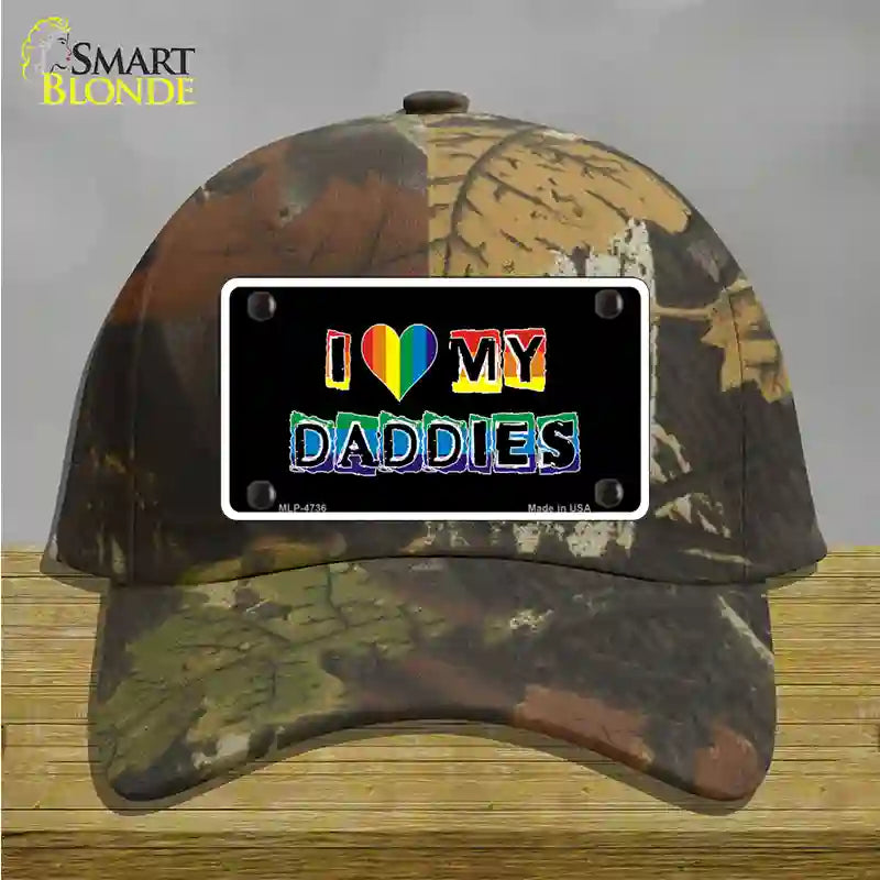 I Love My Daddies Novelty License Plate Hat Cotton / Camoflauge