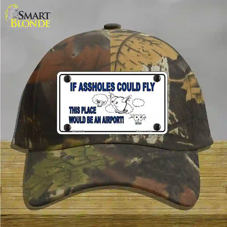 If Assholes Could Fly Novelty License Plate Hat Cotton / Camoflauge