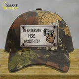 Entering Worth It Novelty License Plate Hat Cotton / Camoflauge