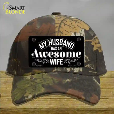 Husband Has Awesome Wife Novelty License Plate Hat Cotton / Camoflauge