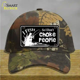 Dont Choke People Novelty License Plate Hat Cotton / Camoflauge