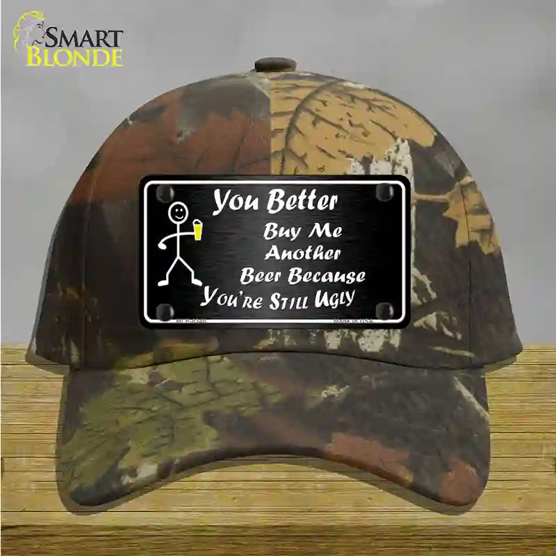 Buy Me Another Beer Novelty License Plate Hat Cotton / Camoflauge