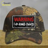 I Do Dumb Things Novelty License Plate Hat Cotton / Camoflauge