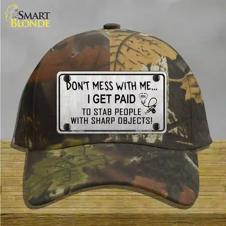 Dont Mess With Me Novelty License Plate Hat Cotton / Camoflauge