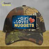 This Girl Loves Her Nuggets Novelty License Plate Hat Cotton / Camoflauge