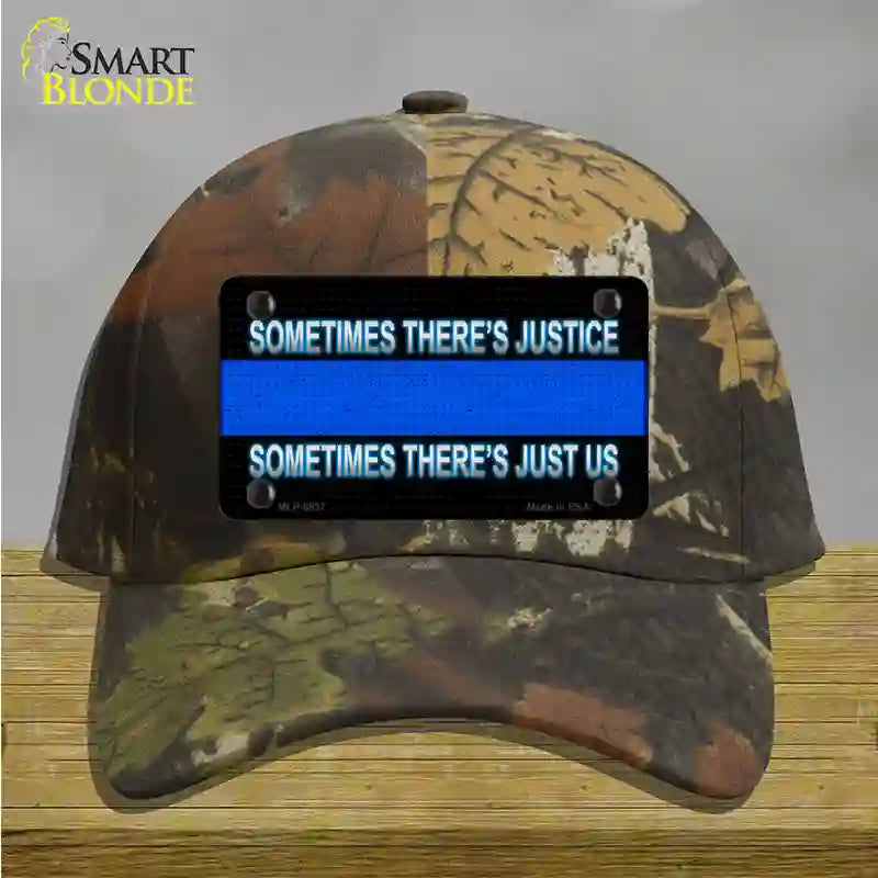 Sometimes Theres Justice Blue Line Novelty License Plate Hat Cotton / Camoflauge