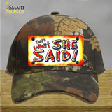 Thats What She Said Novelty License Plate Hat Cotton / Camoflauge