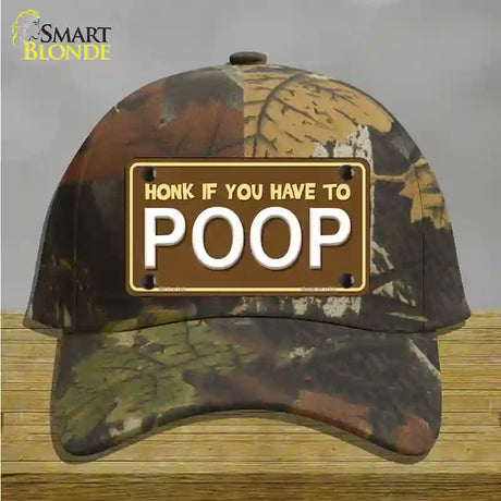 Honk If You Have To Poop Novelty License Plate Hat Cotton / Camoflauge