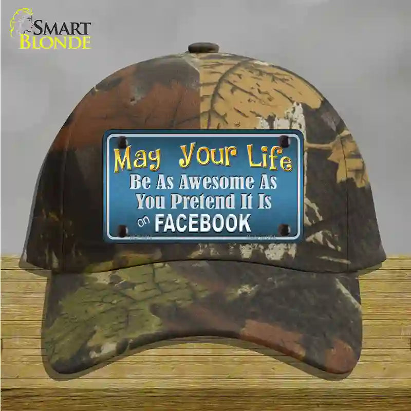 May Your Life Be Awesome Novelty License Plate Hat Cotton / Camoflauge