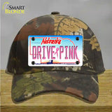 Drive Pink Nebraska Novelty License Plate Hat Cotton / Camoflauge