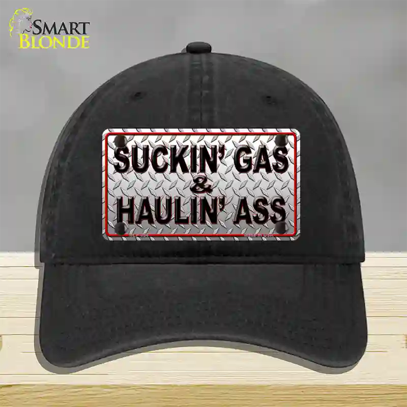 Suckin Gas and Haulin Ass Novelty License Plate Hat Unconstructed Cotton / Black