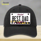 Best Dad Maryland Novelty License Plate Hat Unconstructed Cotton / Black