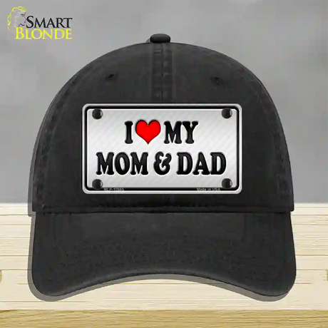 Love My Mom And Dad Novelty License Plate Hat Unconstructed Cotton / Black