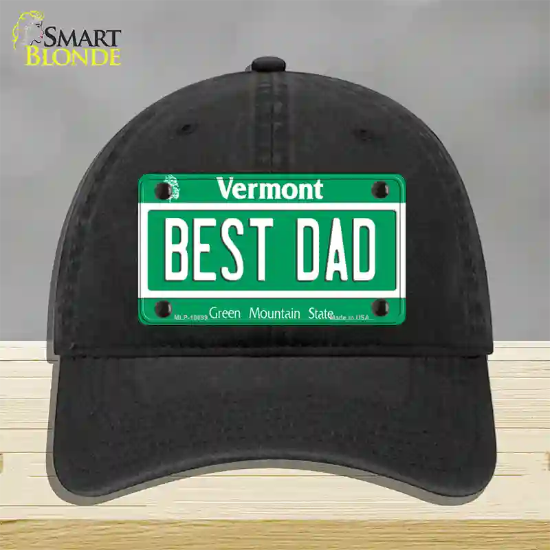 Best Dad Vermont Novelty License Plate Hat Unconstructed Cotton / Black