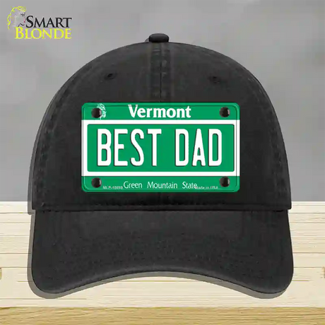 Best Dad Vermont Novelty License Plate Hat Unconstructed Cotton / Black