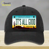 Its All Good Arizona Novelty License Plate Hat Unconstructed Cotton / Black