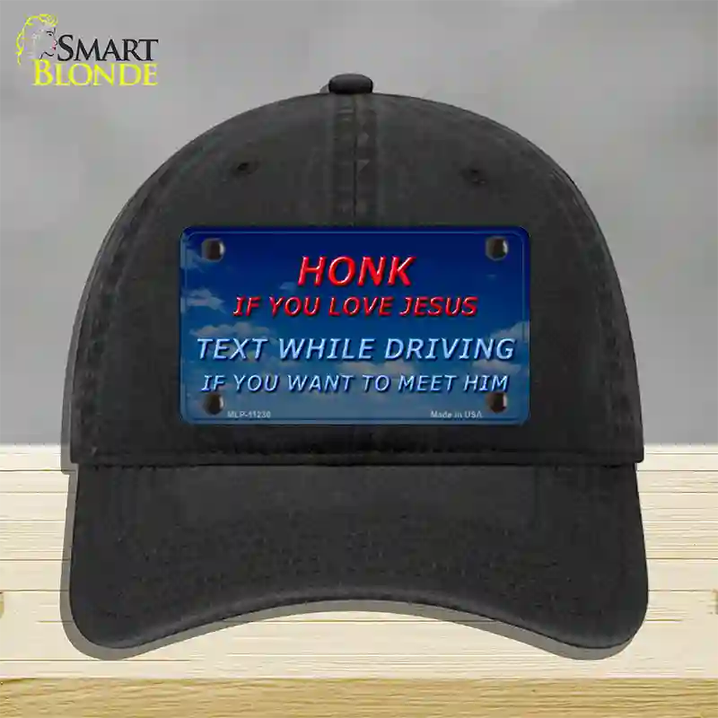 Honk If You Love Jesus Novelty License Plate Hat Unconstructed Cotton / Black