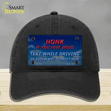 Honk If You Love Jesus Novelty License Plate Hat Unconstructed Cotton / Black