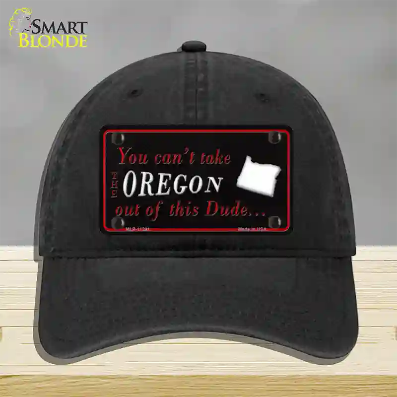 Oregon Dude Novelty License Plate Hat Unconstructed Cotton / Black