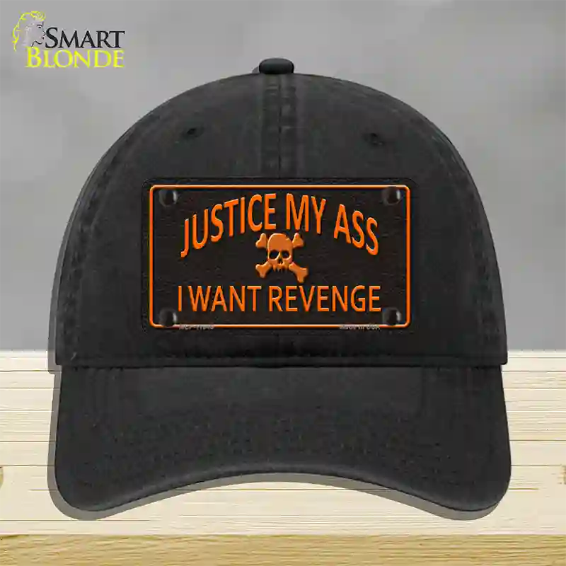 Justice My Ass Novelty License Plate Hat Unconstructed Cotton / Black