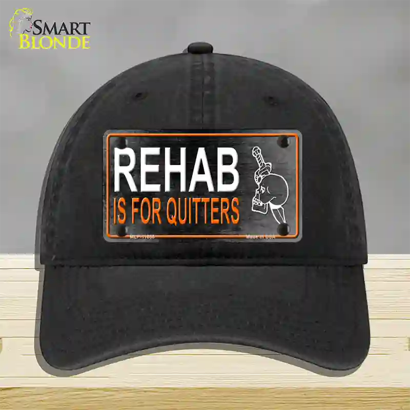 Rehab Is For Quitters Novelty License Plate Hat Unconstructed Cotton / Black