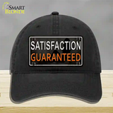 Satisfaction Guaranteed Novelty License Plate Hat Unconstructed Cotton / Black