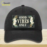 Good Vibes Only Novelty License Plate Hat Unconstructed Cotton / Black