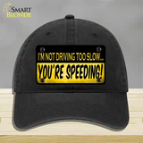 Youre Speeding Novelty License Plate Hat Unconstructed Cotton / Black