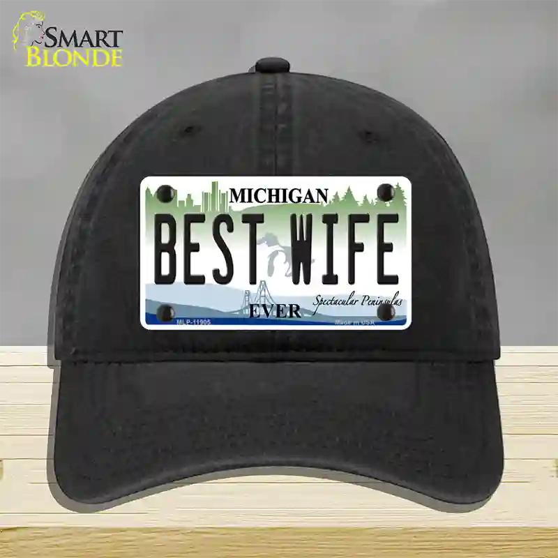 Michigan Best Wife Novelty License Plate Hat Unconstructed Cotton / Black