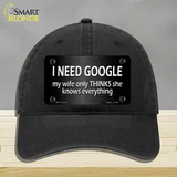 I Need Google Novelty License Plate Hat Unconstructed Cotton / Black