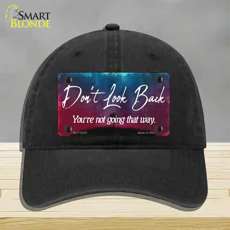 Dont Look Back Novelty License Plate Hat Unconstructed Cotton / Black