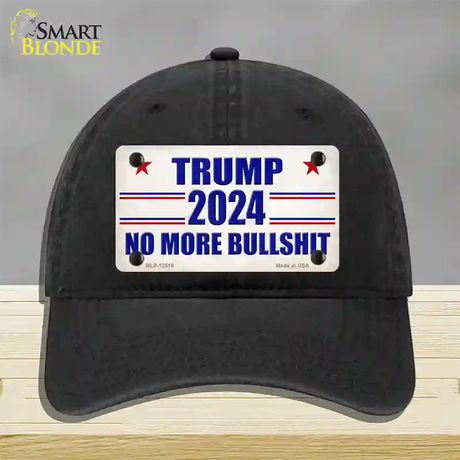 Trump 2024 No More Bullshit Novelty License Plate Hat Unconstructed Cotton / Black